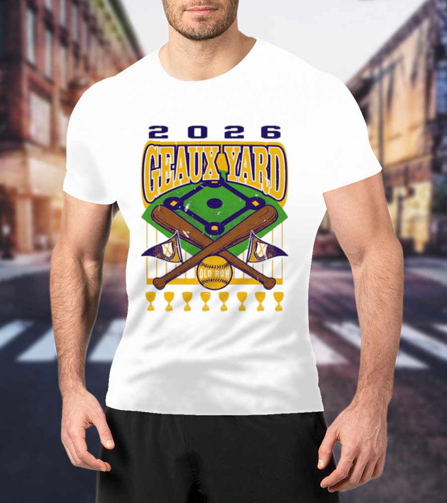 LSU Tigers 2026 Geaux Yard Baseball Field Old Row Bats Flags T-Shirt
