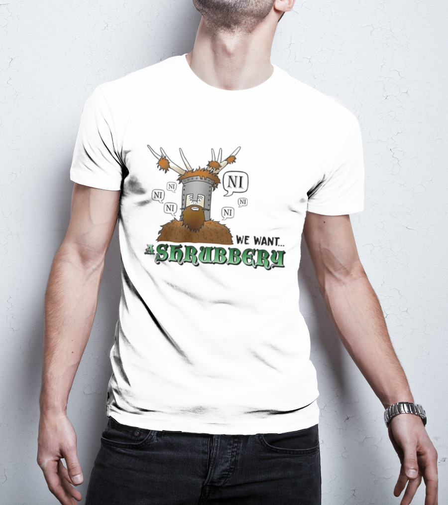 The Knights Of Ni We Want Shrubbery NI Cartoonish T-Shirt