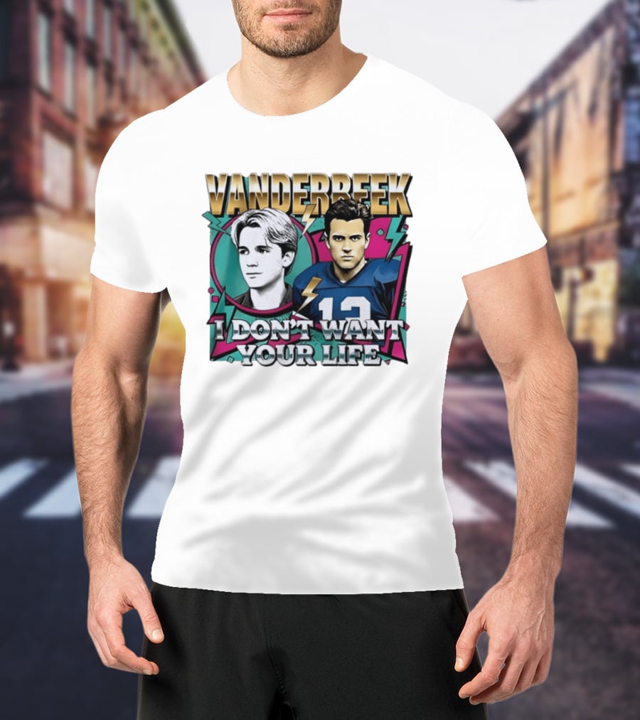Vanderbeek I Don't Want Your Life 90s Football T-Shirt