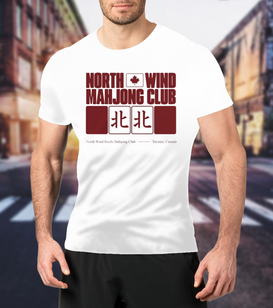 North Wind Mahjong Club Toronto Canada Maple Leaf Symbol Chinese Characters T-Shirt