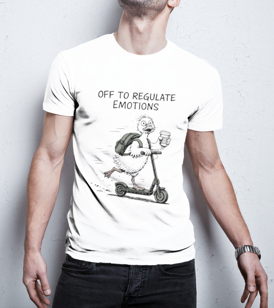 Off To Regulate Emotions Scooter Duck With Coffee T-Shirt
