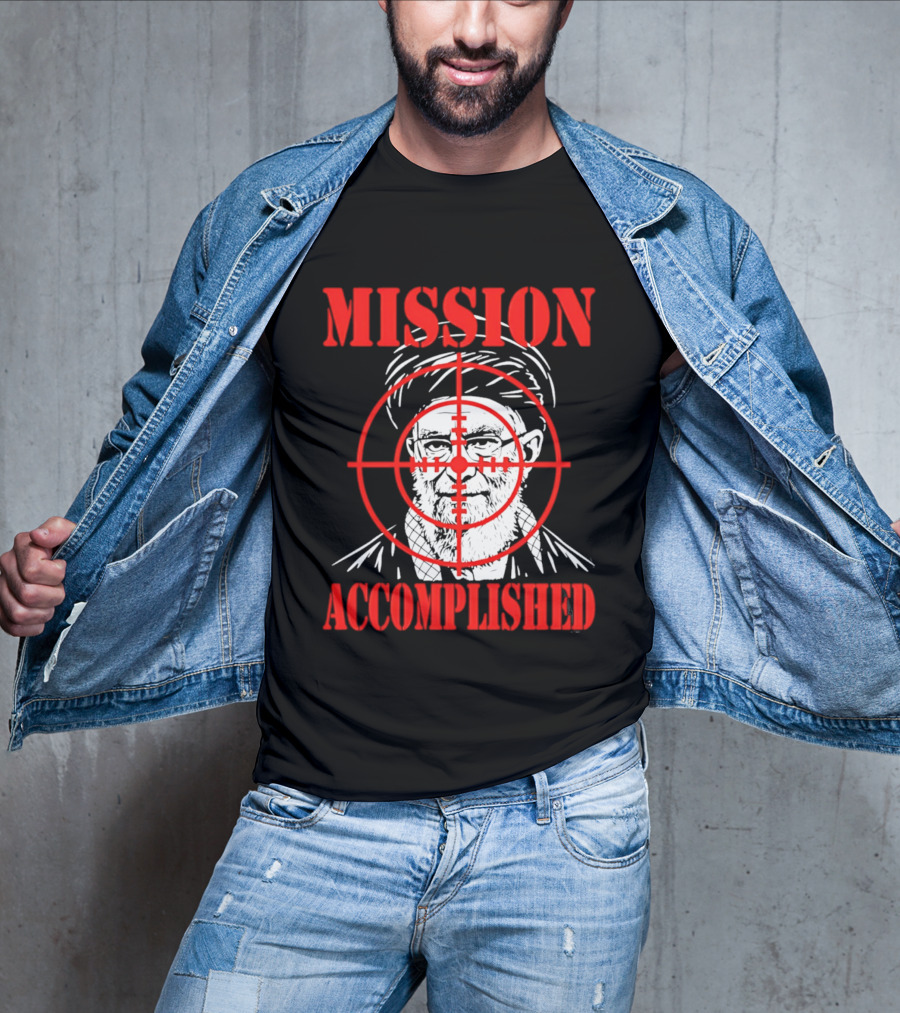 Mission Accomplished Khamenei Target T-Shirt
