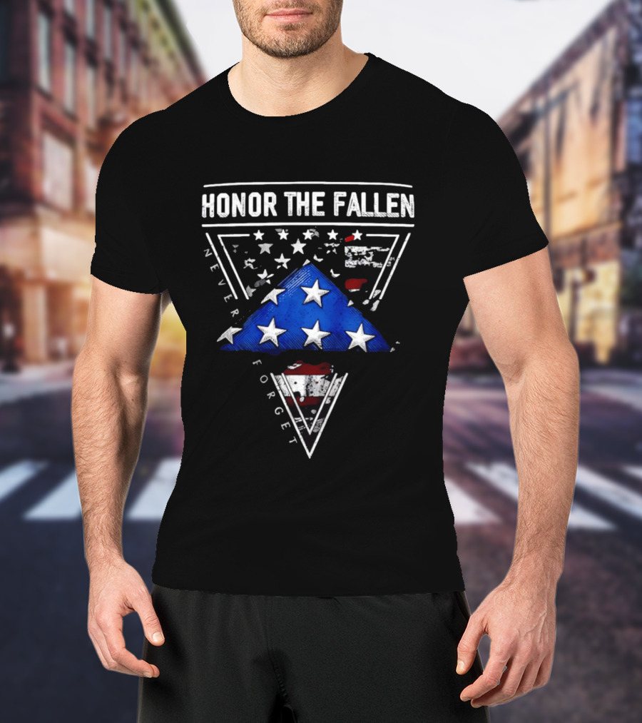 Honor The Fallen Never Forget 2026 Folded Flag Stars And Stripes T-Shirt