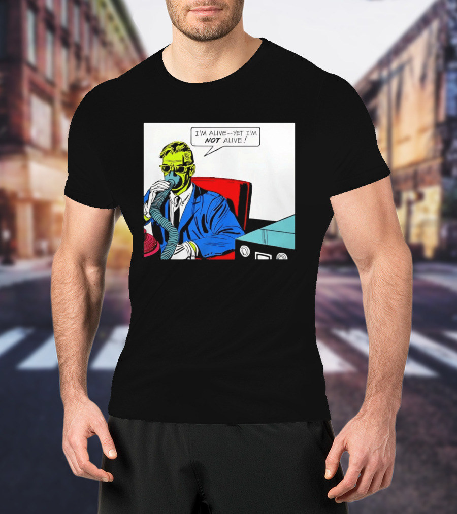 I'm Alive Yet I'm Not Alive Comic Pop Art Retro Bubble T-Shirt