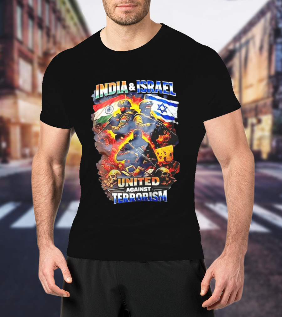 India And Israel Flags United Against Terrorism T-Shirt