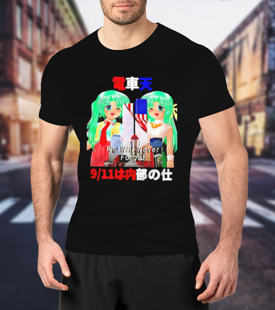 Densha Tenshi Mion And Shion Sonozaki We Will Never Forget 9/11 T-Shirt