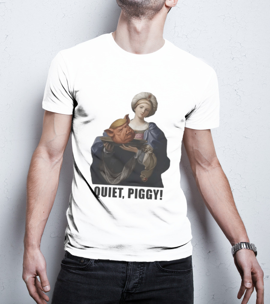 Original Saint Holding Pig Head Quiet Piggy Anti Trump T-Shirt