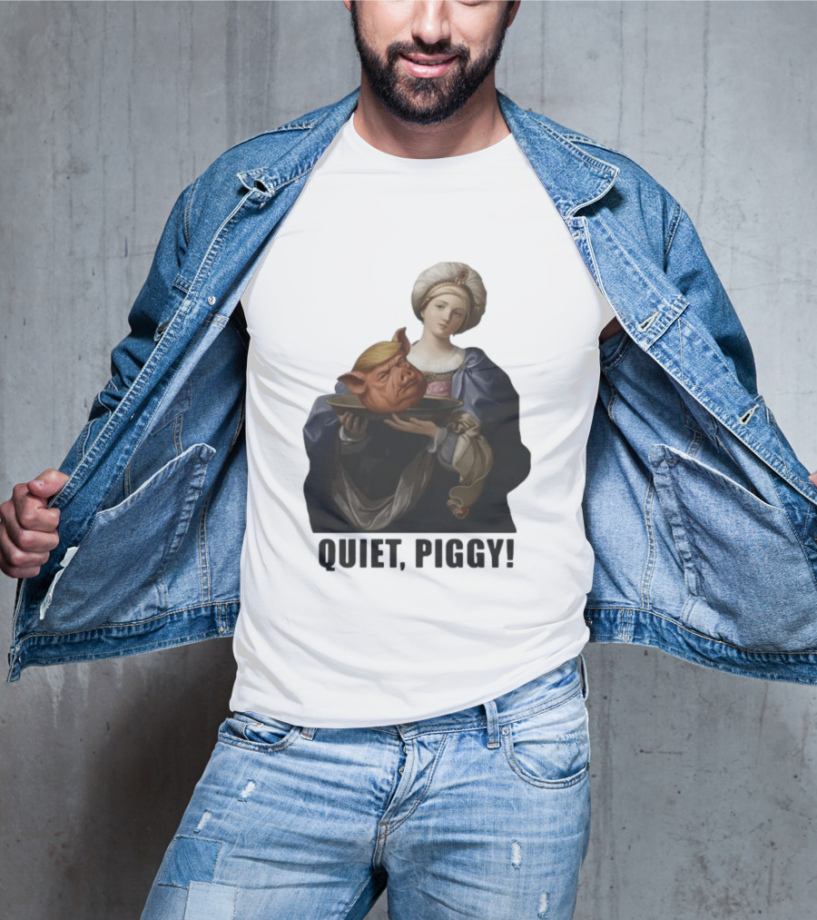 Original Saint Holding Pig Head Quiet Piggy Anti Trump T-Shirt