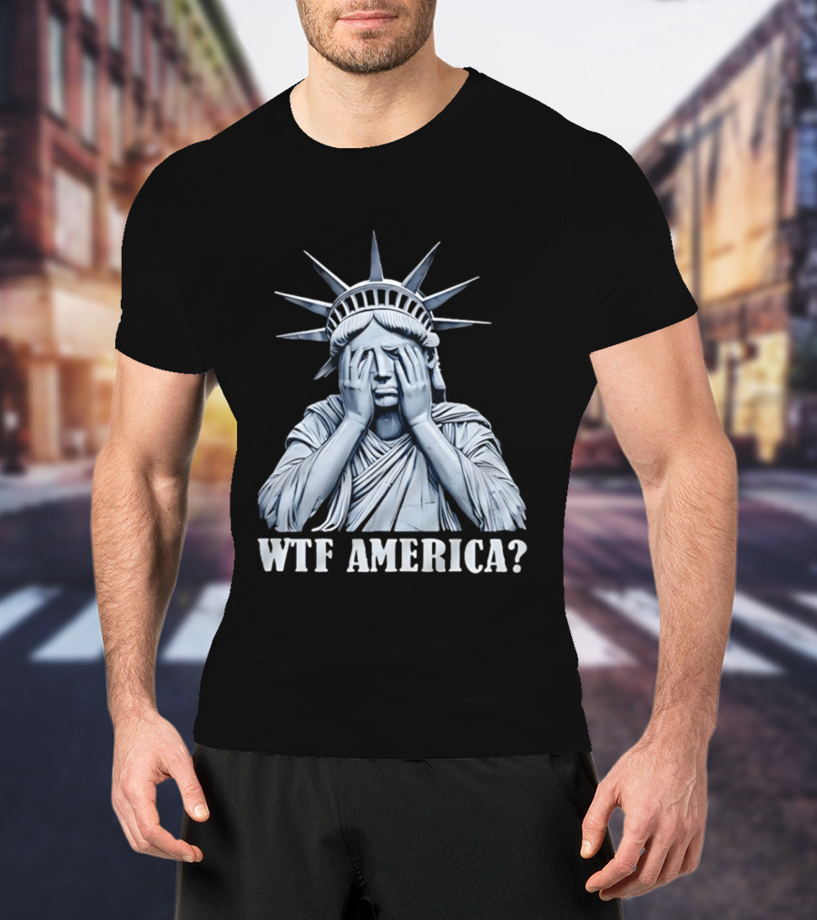 WTF America Statue Of Liberty Facepalm T-Shirt