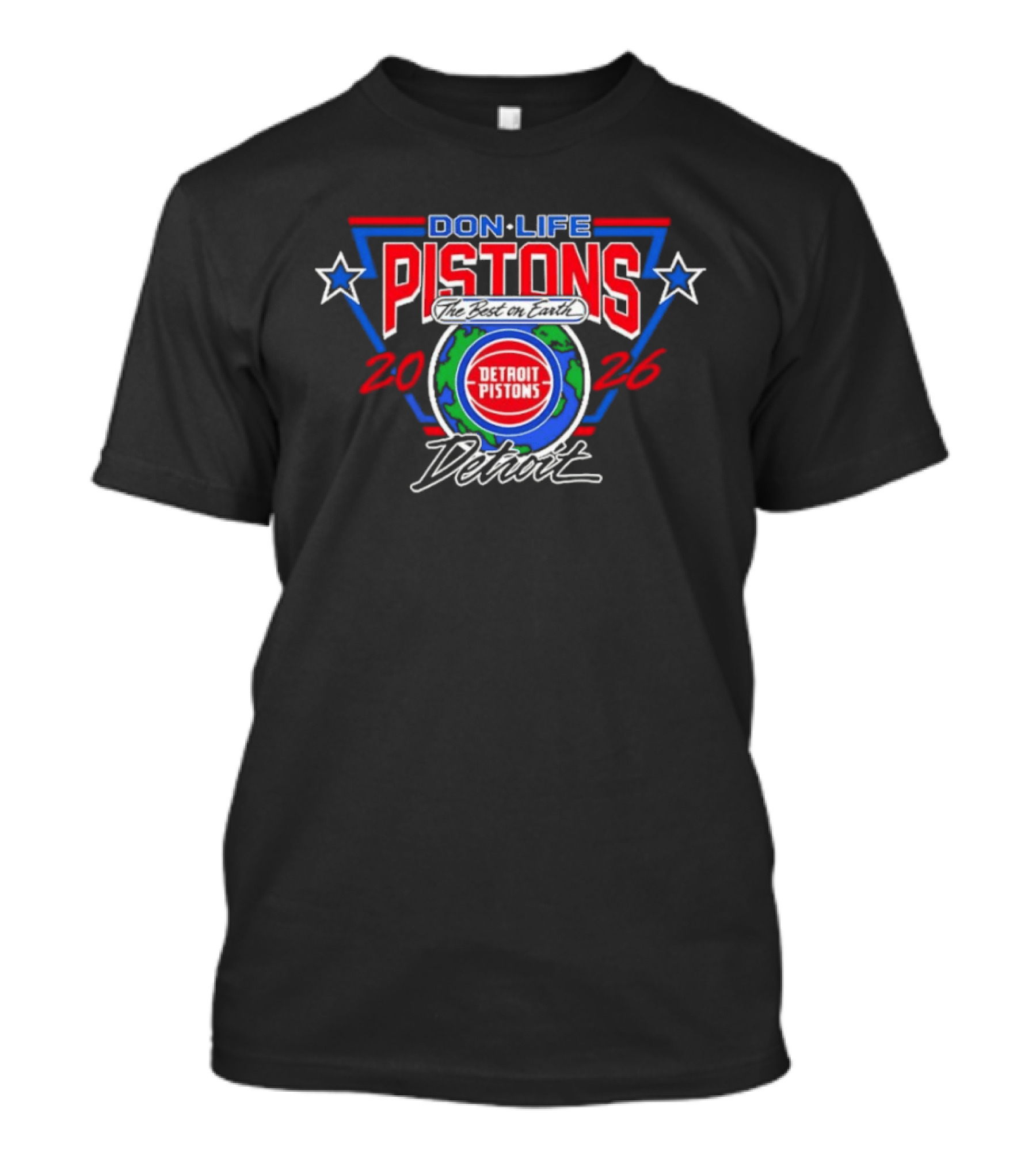 Detroit Pistons Don Life 2026 Best Earth Basketball T-Shirt