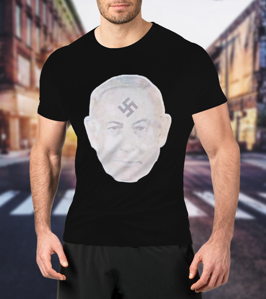Benjamin Netanyahu With Nazi Swastikas T-Shirt