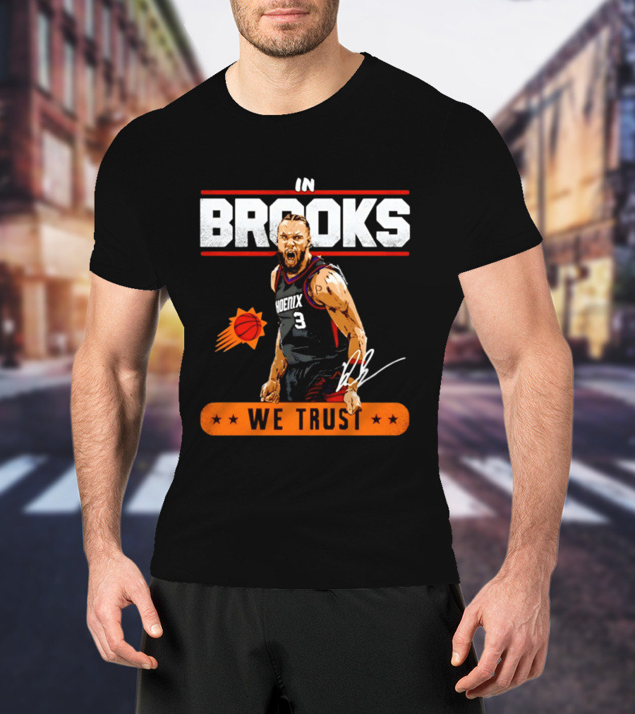 Phoenix Suns Dillon Brooks In Brooks We Trust Basketball Star T-Shirt