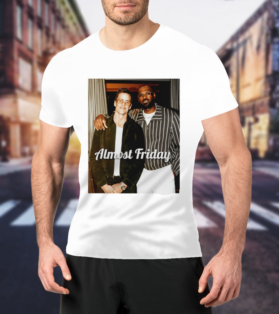 Almost Friday Brady And Bron T-Shirt