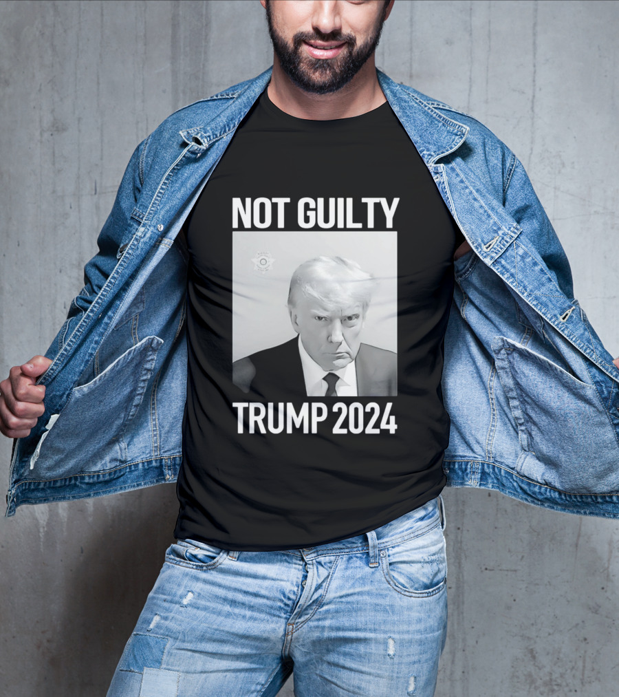 Not Guilty Donald Trump 2024 Campaign T-Shirt