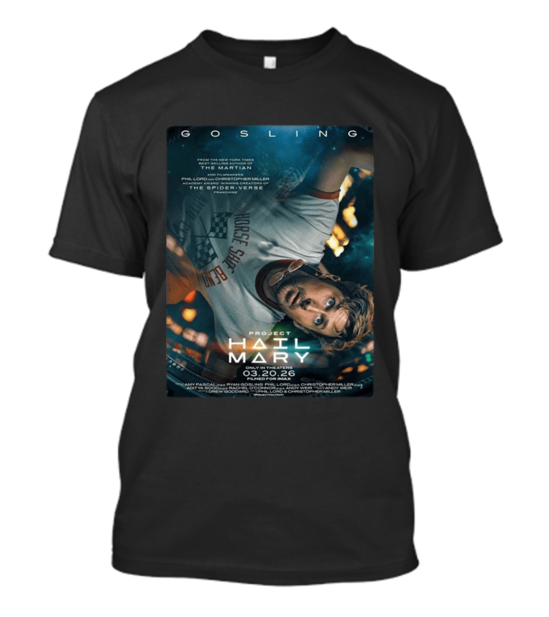 Project Hail Mary Ryan Gosling Film By Phil Lord Chris Miller March 20 2026 Release T-Shirt