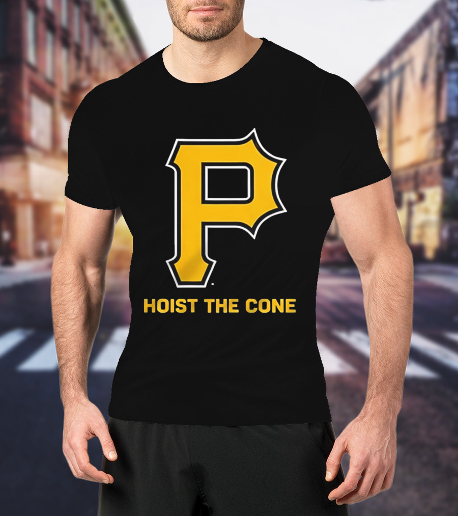 Pittsburgh P Hoist The Cone T-Shirt