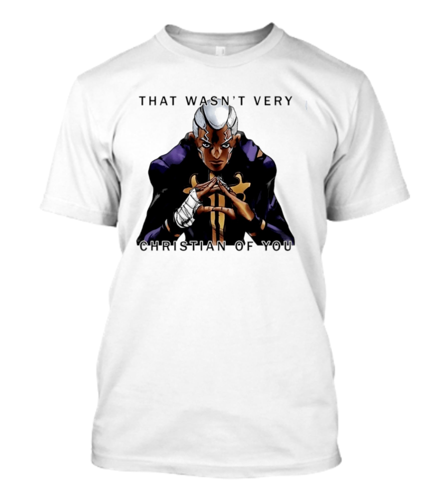 Enrico Pucci JoJo's Bizarre Adventure That Wasn't Very Christian Of You T-Shirt