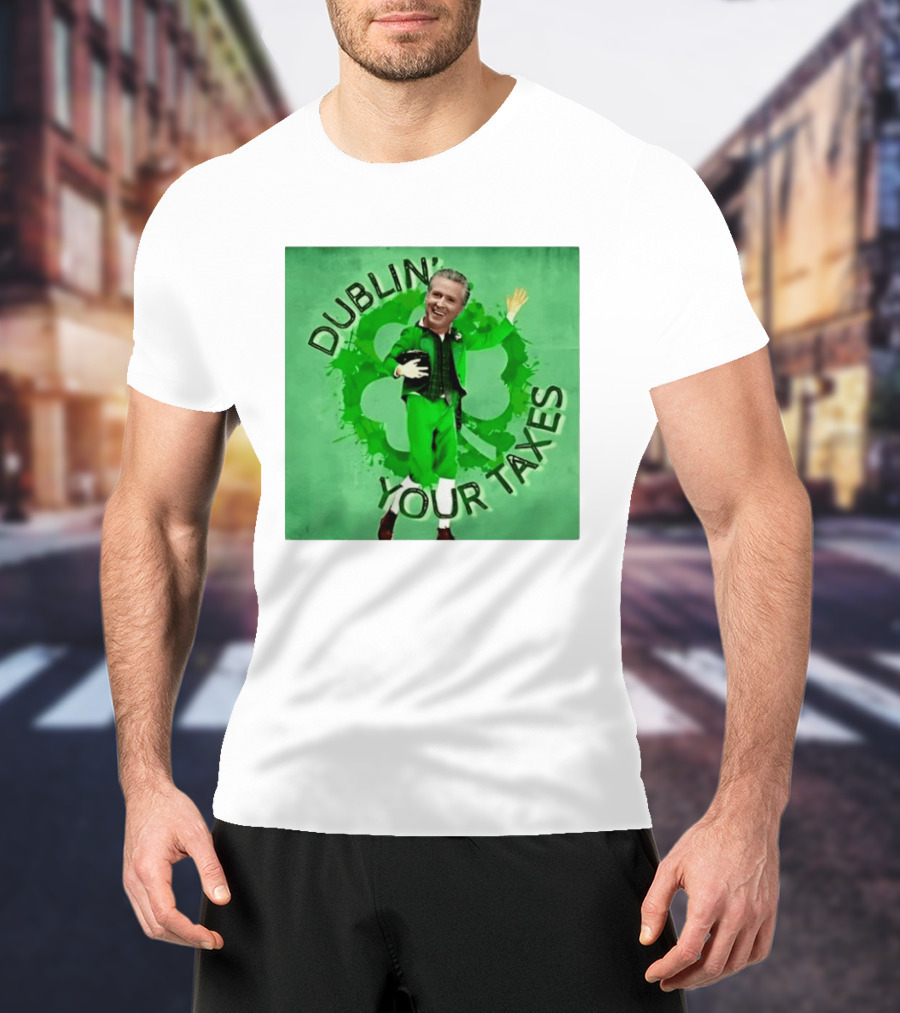 Gavin Newsom Dublin Your Taxes Leprechaun St Patrick's Day T-Shirt