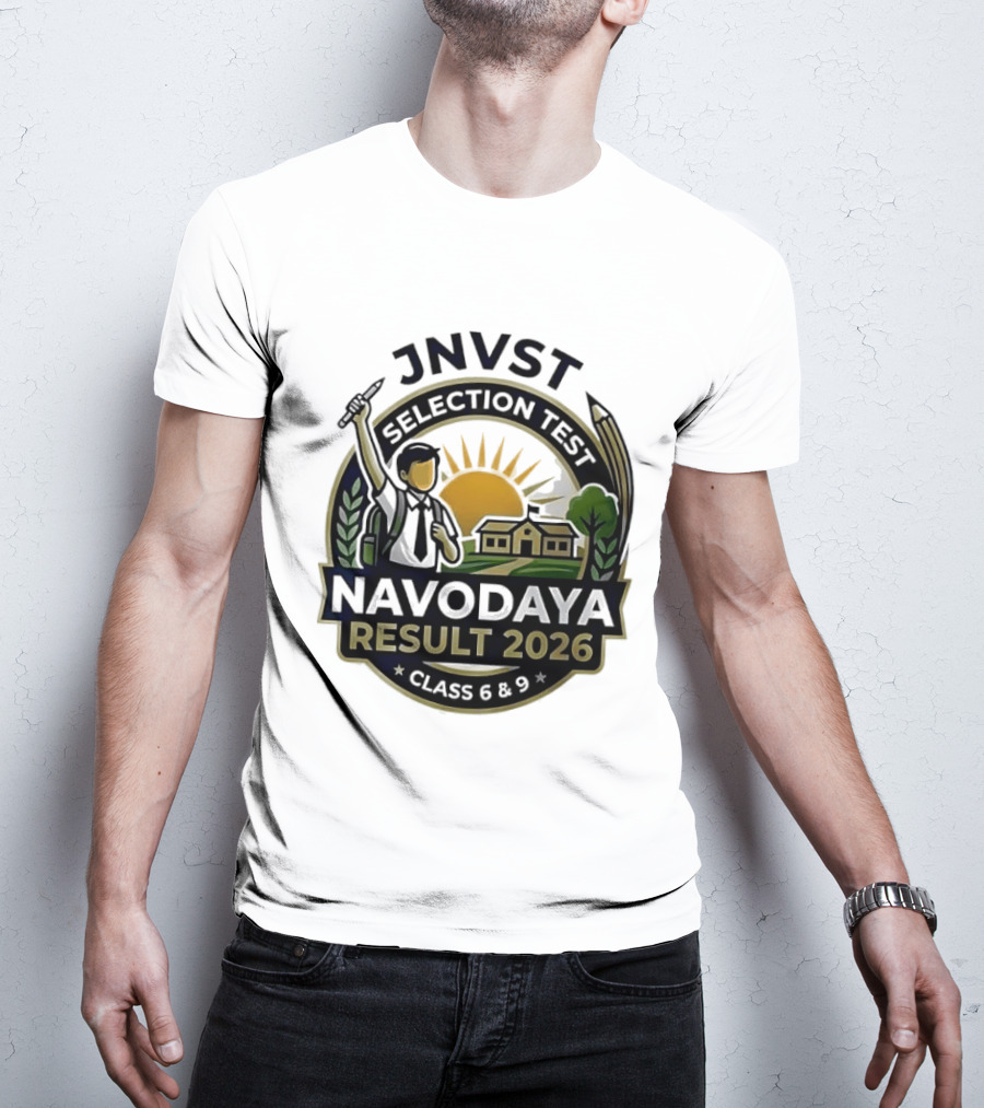 JNVT Selection Test Navodaya Result 2026 Class 6 And 9 T-Shirt