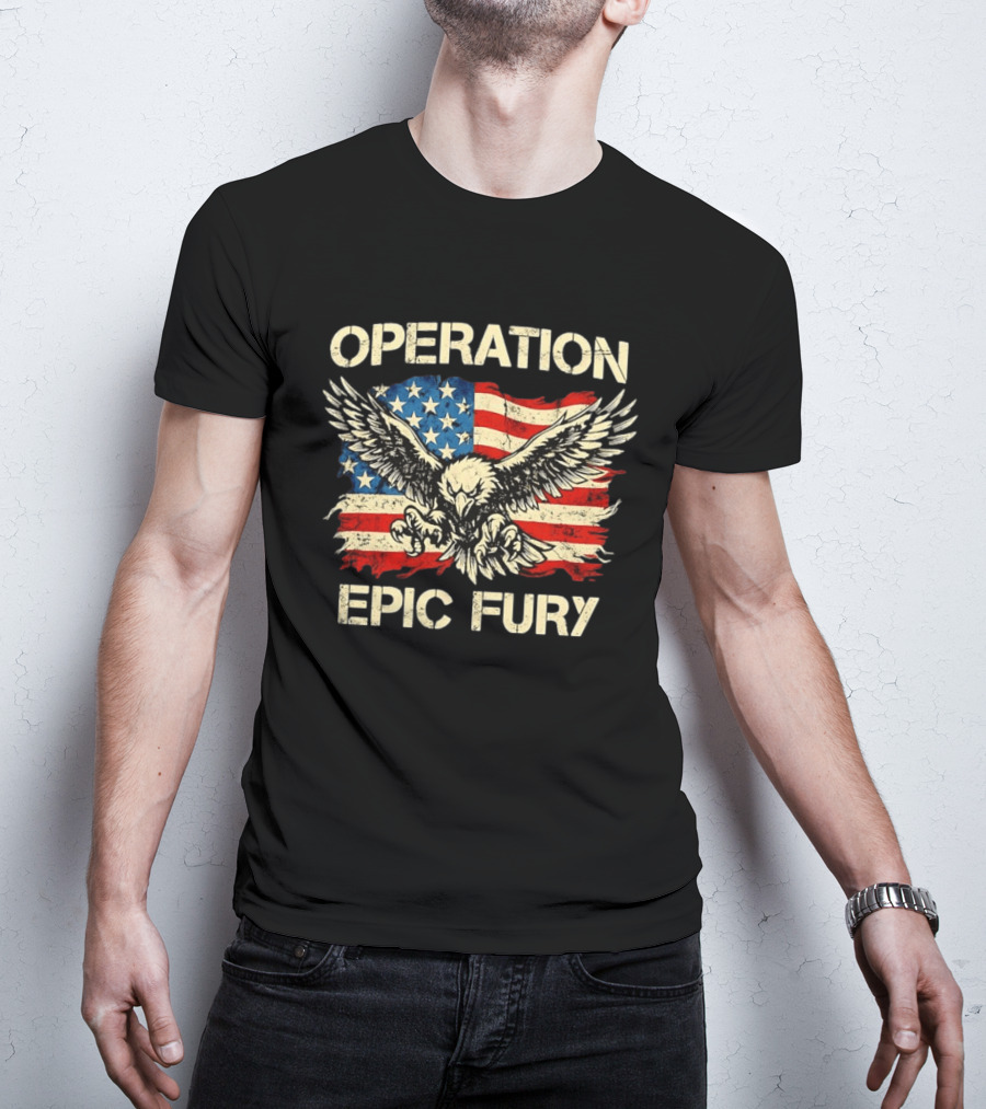 Operation Epic Fury Eagle US Flag American Pride T-Shirt