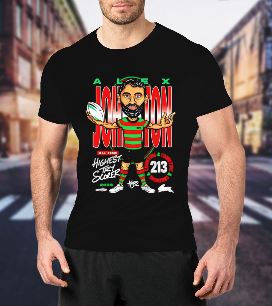 Alex Johnston All Time Highest Try Scorer South Sydney Rabbitohs 2026 213 T-Shirt