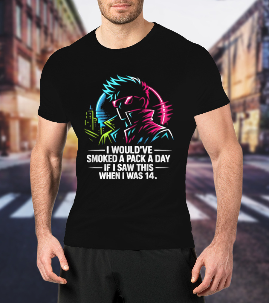 I Would've Smoked A Pack A Day If I Saw This When I Was 14 Retro Cyberpunk Cool Neon Cityscape T-Shirt