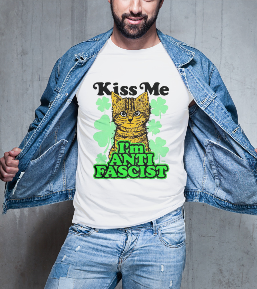 Kiss Me Cat I'm Anti Fascist St Patrick's Day Shamrock T-Shirt