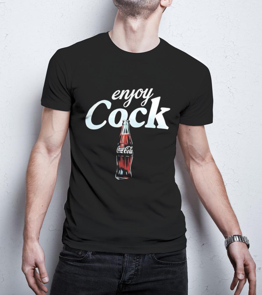 Enjoy Cock Coca Cola Bottle T-Shirt