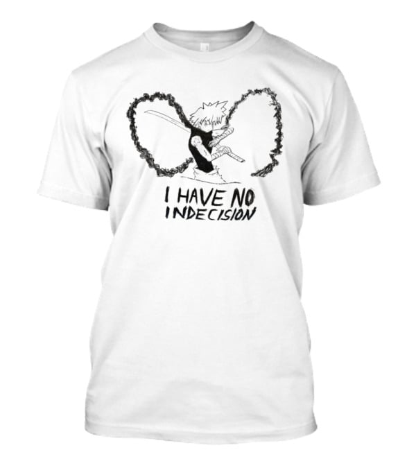 Black Star Ninja I Have No Indecision T-Shirt