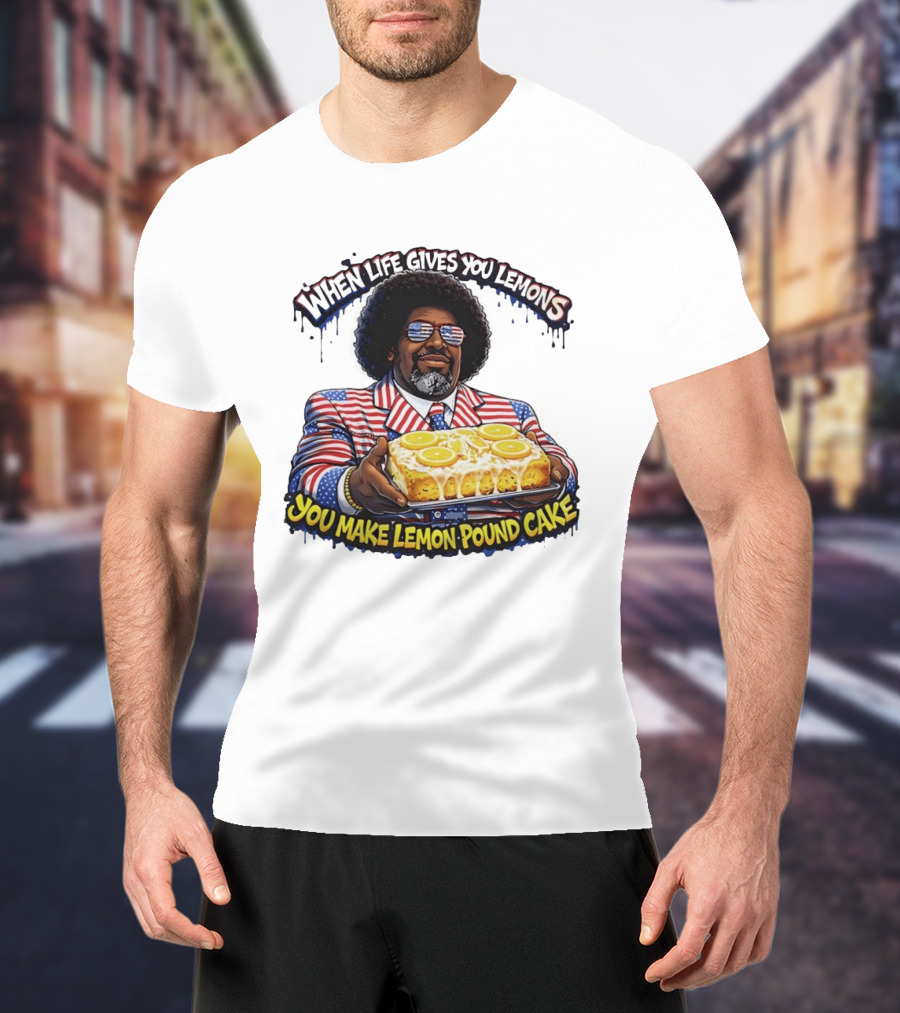 When Life Gives You Lemons You Make Lemon Pound Cake Patriotic Suit And Sunglasses T-Shirt