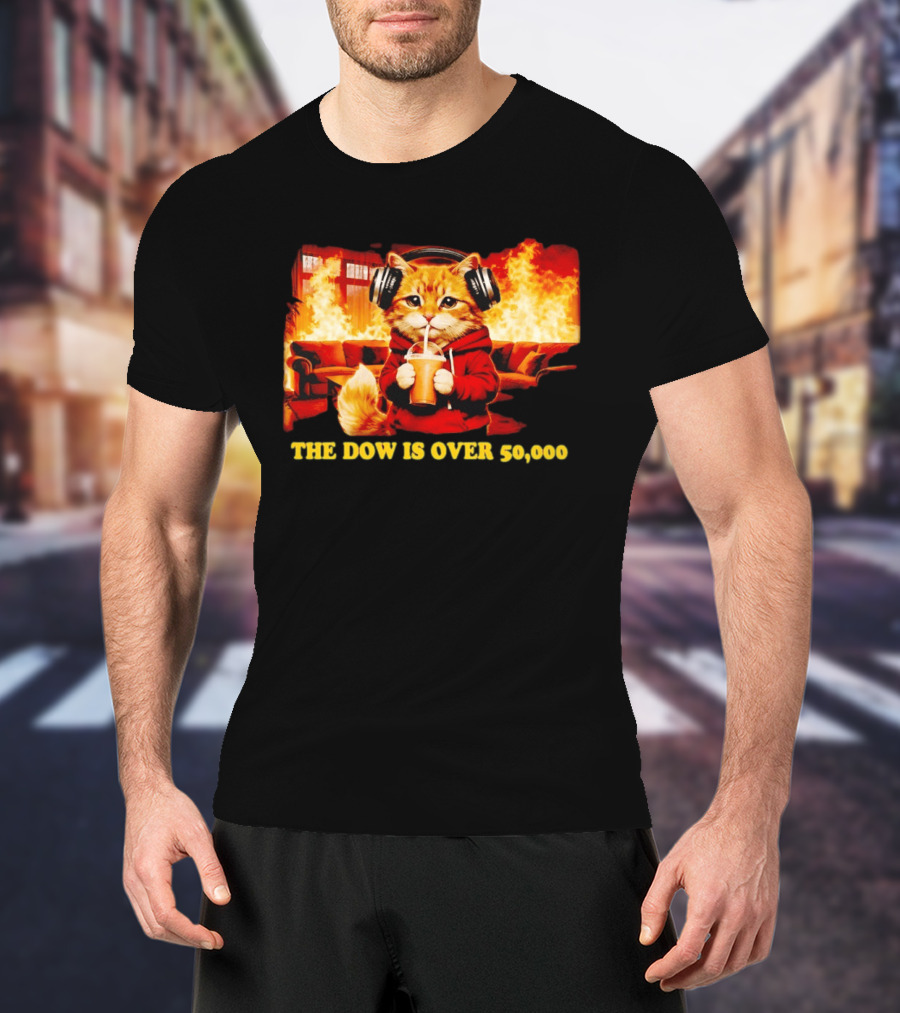 Cat Headphones Sipping Drink Couch Fire The Dow Is Over 50000 T-Shirt