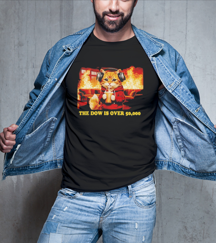 Cat Headphones Sipping Drink Couch Fire The Dow Is Over 50000 T-Shirt