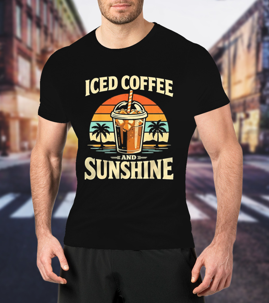 Iced Coffee And Sunshine Beach Vibes With Palm Trees And Sunset T-Shirt