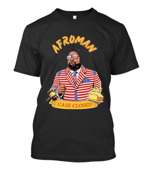 Afroman Case Closed Patriotic Suit Lemon Pound Cake Free Speech T-Shirt
