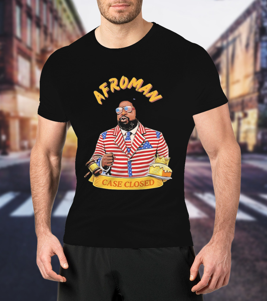 Afroman Case Closed Patriotic Suit Lemon Pound Cake Free Speech T-Shirt
