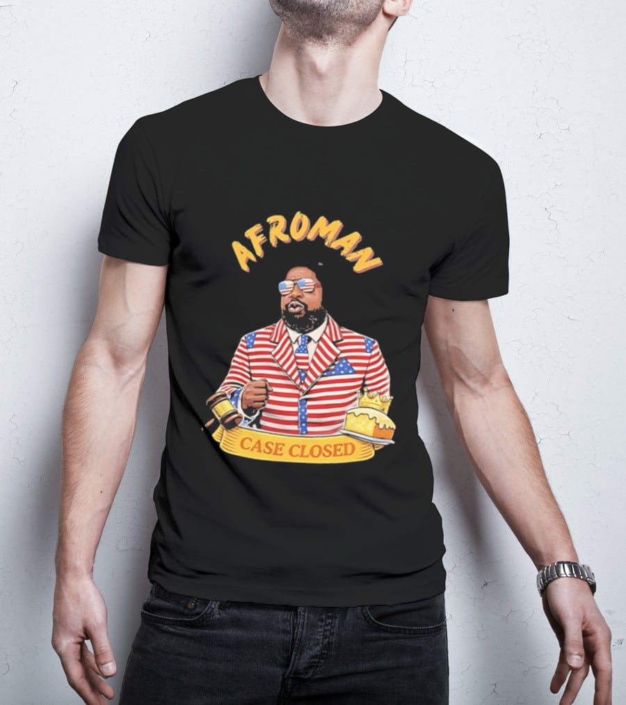 Afroman Case Closed Patriotic Suit Lemon Pound Cake Free Speech T-Shirt