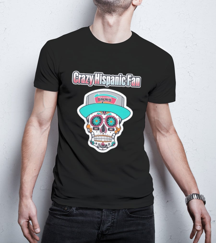Crazy Hispanic Fan San Antonio Spurs Sugar Skull Hat T-Shirt