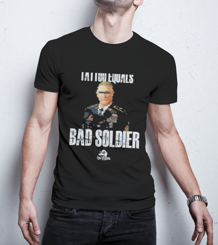Tattoo Equals Bad Soldier Military Satire Cartoon Soldier T-Shirt