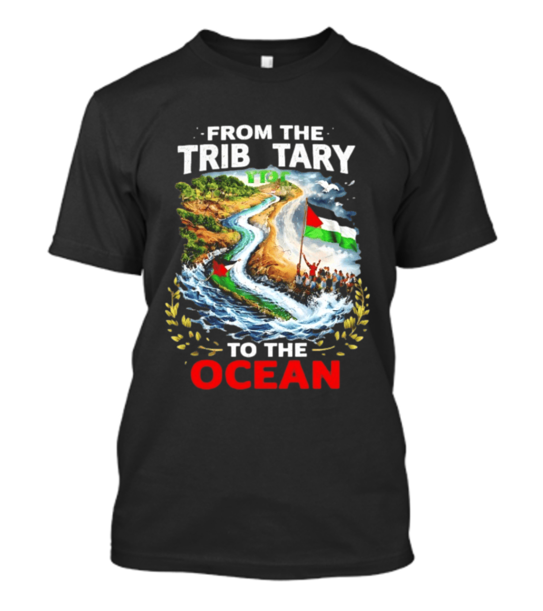 From The Tributary To The Ocean Journey With Flag And River T-Shirt