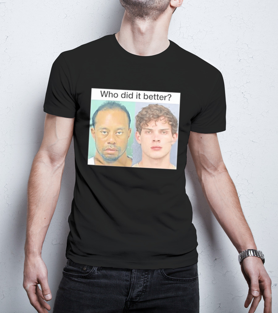 Who Did It Better Tiger Woods Shot Comparison T-Shirt