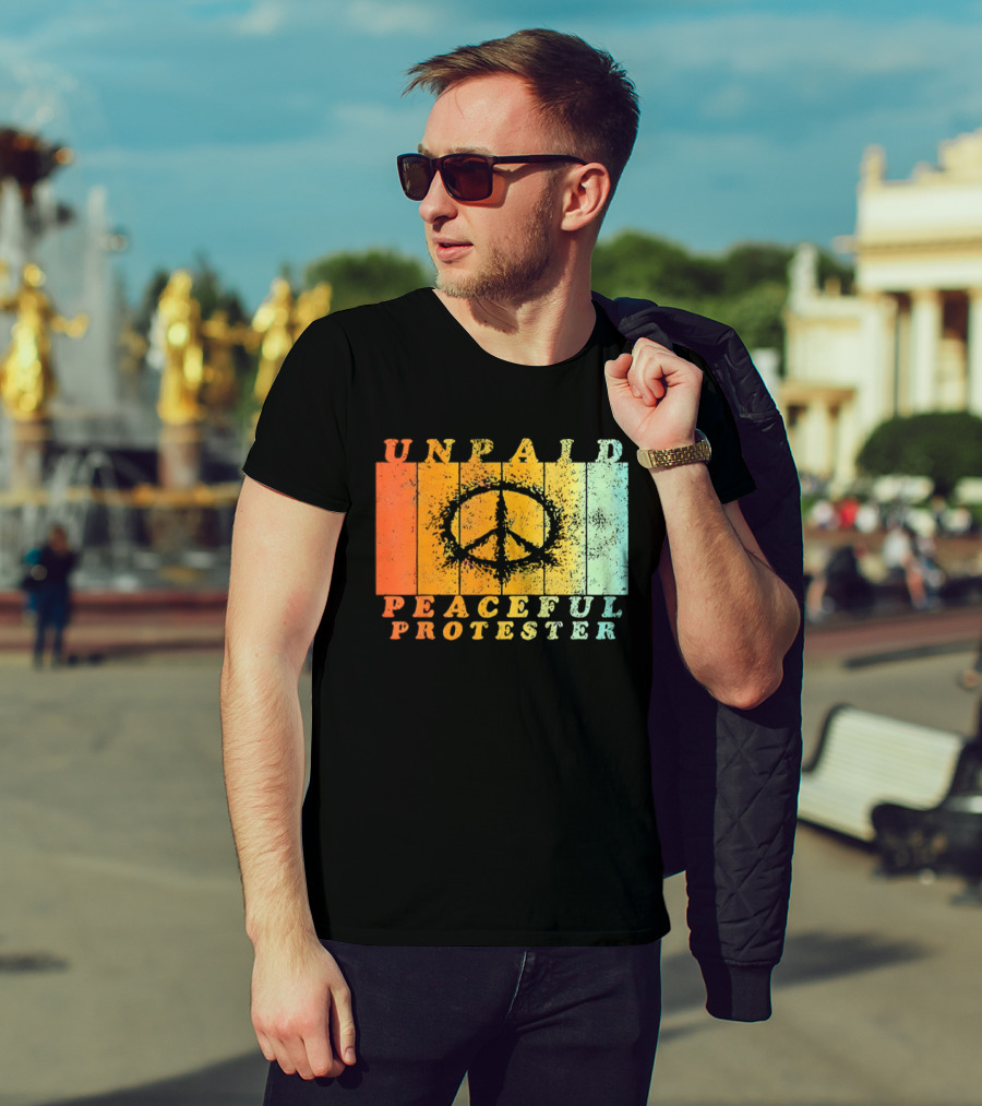 Unpaid Peaceful Protester Identity With Vintage Peace Symbol Rainbow Stripes T-Shirt