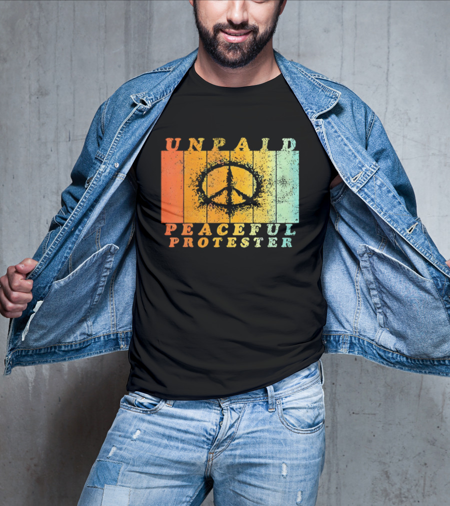Unpaid Peaceful Protester Identity With Vintage Peace Symbol Rainbow Stripes T-Shirt