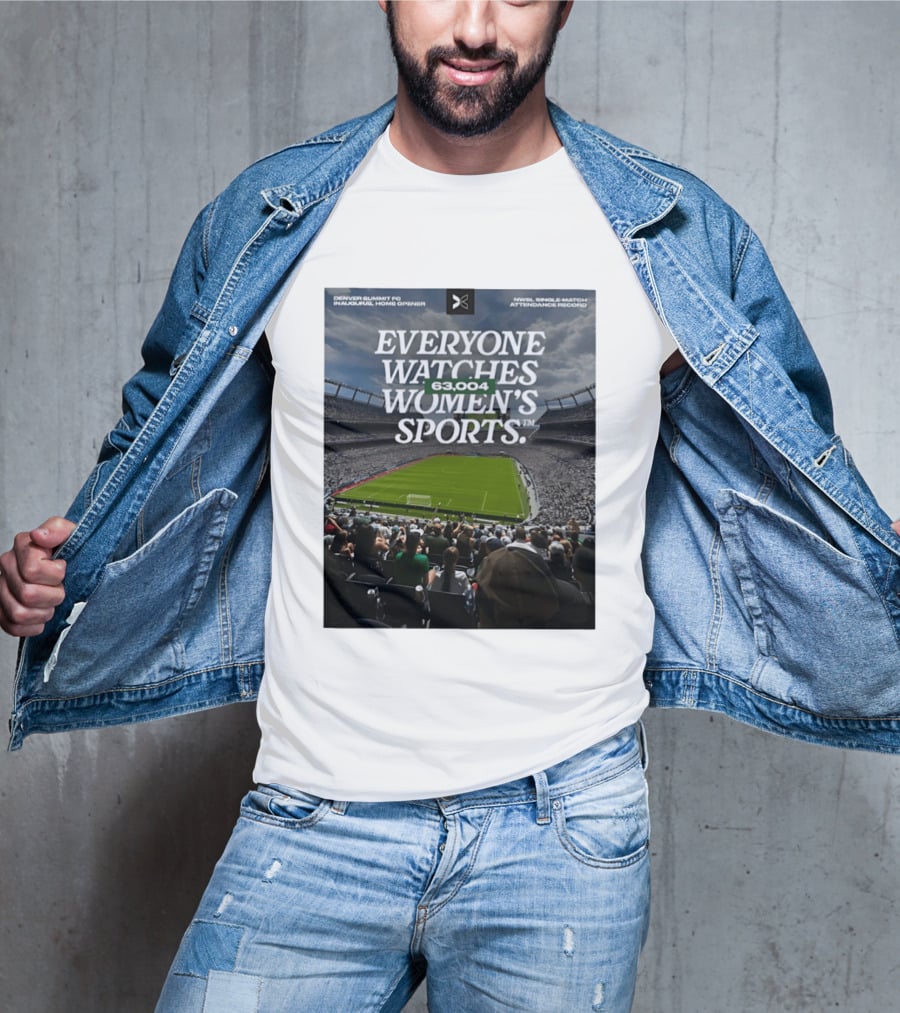 NWBL Single Match Attendance Record Everyone Es Women's Sports 63004 Denver Summit FC Inaugural Home Opener T-Shirt