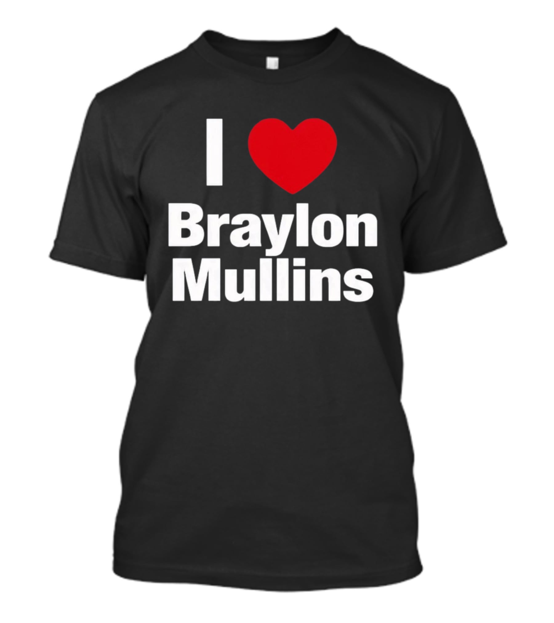 I Heart Braylon Mullins Basketball Fan Love T-Shirt