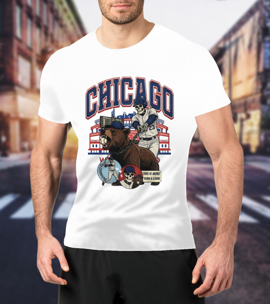 Chicago Cubs Wrigley Field Skeleton Baseball Champions This Is More Than A Game T-Shirt