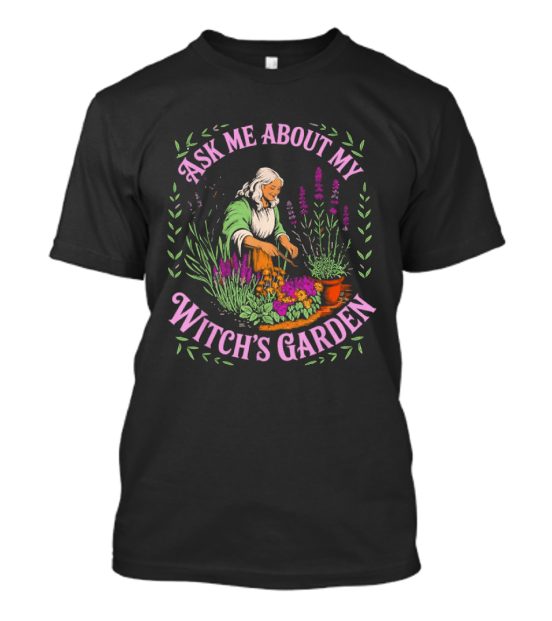 Ask Me About My Witch's Garden With Herbal Plants And Flowers T-Shirt