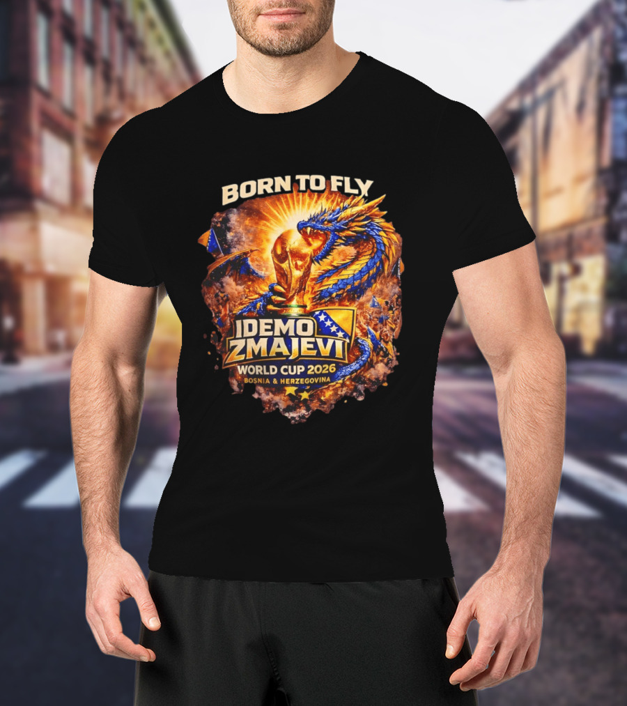 Born To Fly Bosnia World Cup 2026 Idemo Zmajevi Dragon Spirit T-Shirt