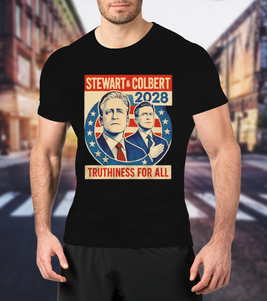 Stewart And Colbert 2028 Truthiness For All America Election T-Shirt