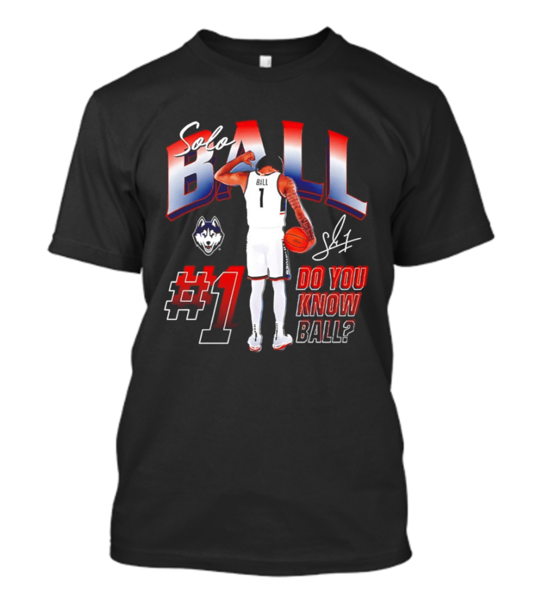 Solo Ball UConn Huskies #1 Do You Know Ball Basketball T-Shirt