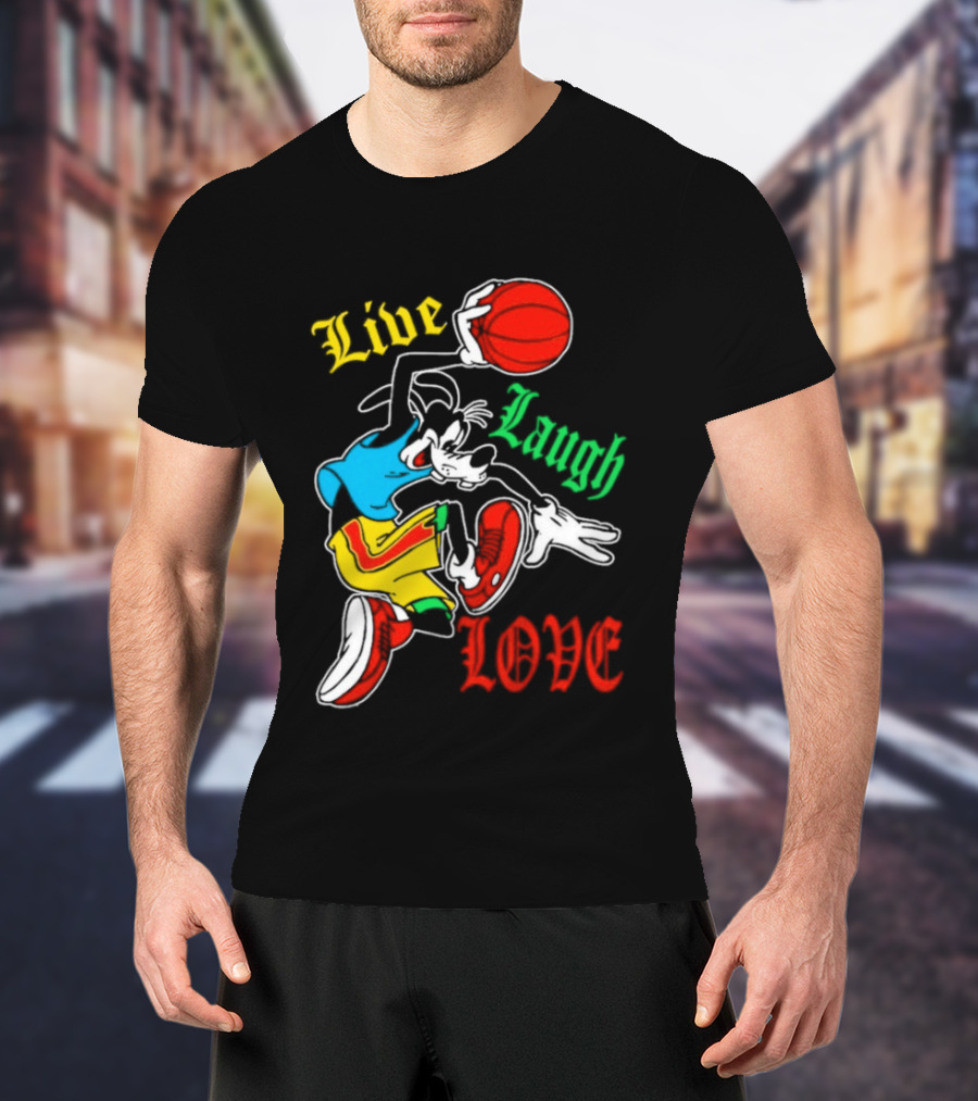 Live Laugh Love Goofy Basketball Colorful Dunk T-Shirt